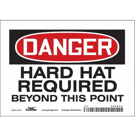 Safety Sign, 5 In Height, 7 In Width, Vinyl, Horizontal Rectangle, English, 466M68