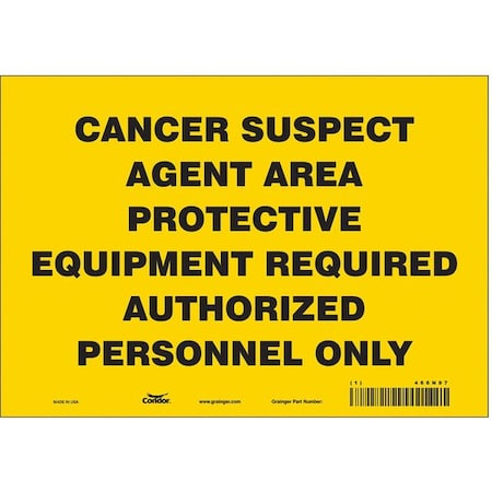 Safety Sign, 7 In Height, 10 In Width, Vinyl, Vertical Rectangle, English, 466N97