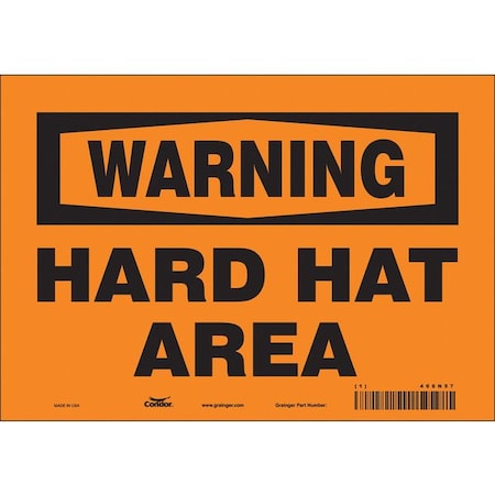 Safety Sign, 7 In Height, 10 In Width, Vinyl, Vertical Rectangle, English, 466N57