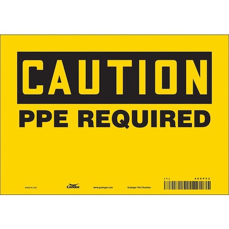 Safety Sign, 7 In Height, 10 In Width, Vinyl, Vertical Rectangle, English, 466P52