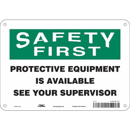 Safety Sign, 7 In Height, 10 In Width, Polyethylene, Vertical Rectangle, English, 466R75
