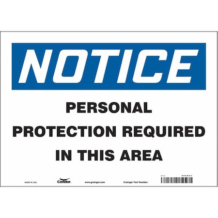 Safety Sign, 10 In Height, 14 In Width, Vinyl, Horizontal Rectangle, English, 466R57