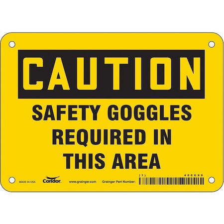 Safety Sign,7 W,5 H,0.032 Thickness, 466U99