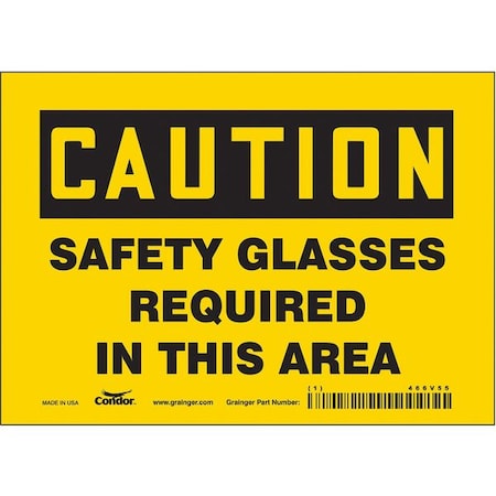 Safety Sign, 5 In Height, 7 In Width, Vinyl, Horizontal Rectangle, English, 466V55