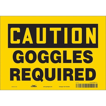 Safety Sign, 7 In Height, 10 In Width, Vinyl, Vertical Rectangle, English, 466W71