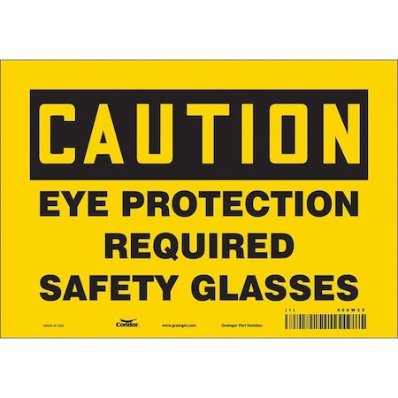 Safety Sign, 7 In Height, 10 In Width, Vinyl, Vertical Rectangle, English, 466W35