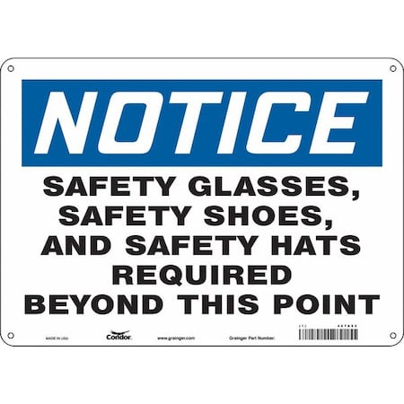 Safety Sign, 10 In Height, 14 In Width, Aluminum, Horizontal Rectangle, English, 467A02