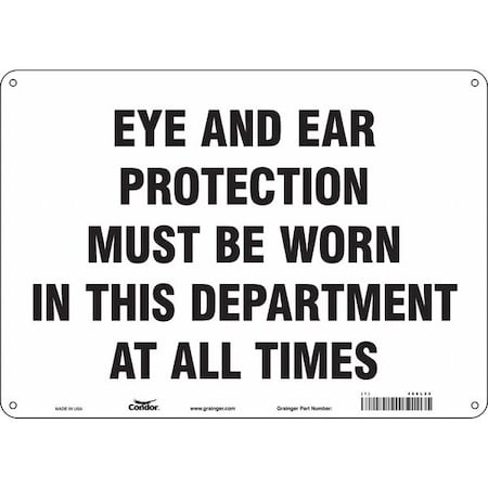 Safety Sign, 10 In Height, 14 In Width, Polyethylene, Horizontal Rectangle, English, 468L26