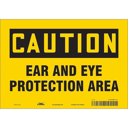 Safety Sign, 7 In Height, 10 In Width, Vinyl, Vertical Rectangle, English, 468M14