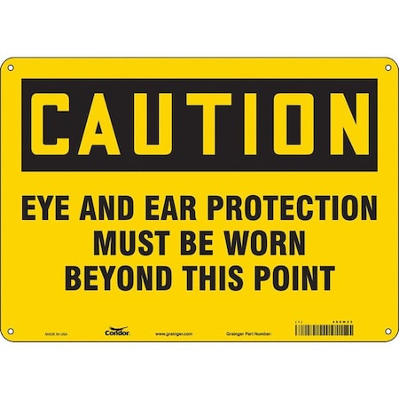 Safety Sign, 10 In Height, 14 In Width, Aluminum, Horizontal Rectangle, English, 468M23
