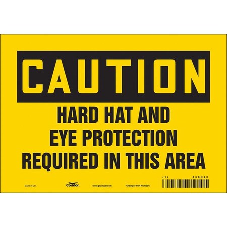 Safety Sign, 7 In Height, 10 In Width, Vinyl, Vertical Rectangle, English, 468N20