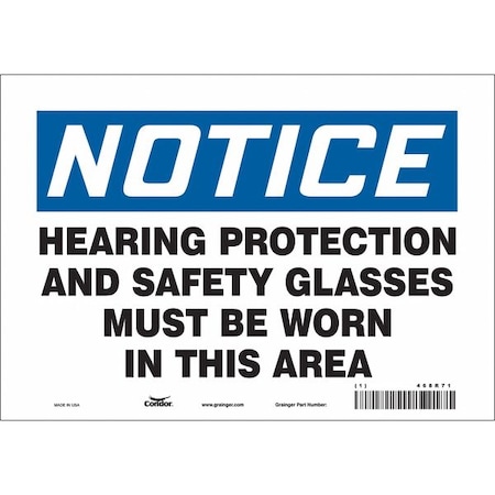 Safety Sign, 7 In Height, 10 In Width, Vinyl, Vertical Rectangle, English, 468R71