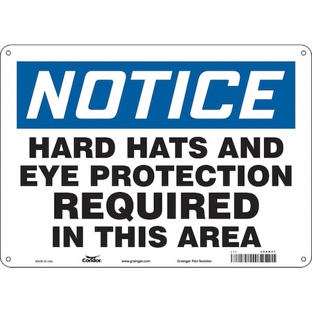Safety Sign, 10 In Height, 14 In Width, Polyethylene, Horizontal Rectangle, English, 468R57