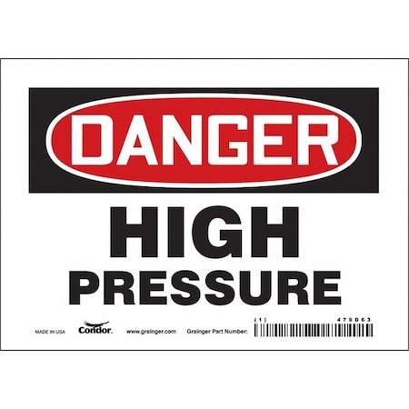 Safety Sign, 5 In Height, 7 In Width, Vinyl, Horizontal Rectangle, English, 479D63