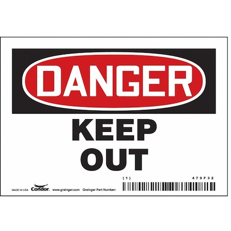 Safety Sign, 3 1/2 In Height, 5 In Width, Vinyl, Horizontal Rectangle, English, 479F32