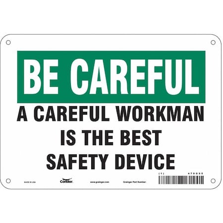 Safety Sign, 7 In Height, 10 In Width, Polyethylene, Vertical Rectangle, English, 479G95