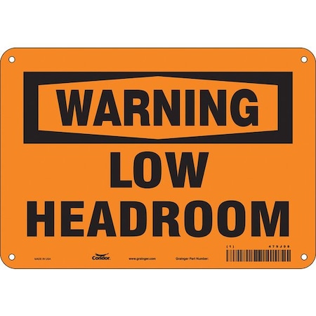 Safety Sign, 7 In Height, 10 In Width, Aluminum, Vertical Rectangle, English, 479J98