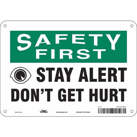Safety Sign, 7 In Height, 10 In Width, Polyethylene, Vertical Rectangle, English, 479J45