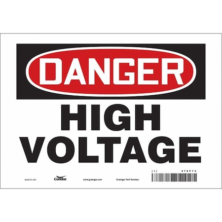 Safety Sign, 7 In Height, 10 In Width, Vinyl, Vertical Rectangle, English, 479P73