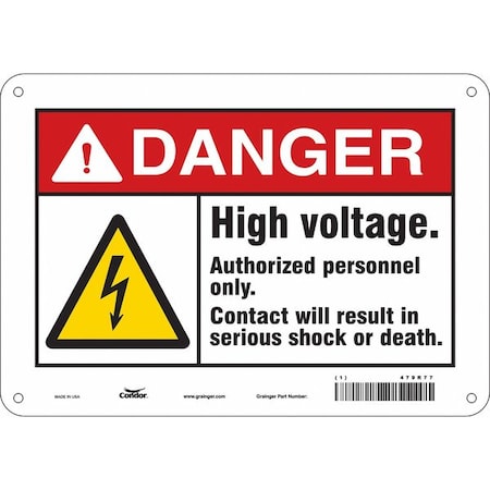 Safety Sign, 7 In Height, 10 In Width, Polyethylene, Vertical Rectangle, English, 479R77