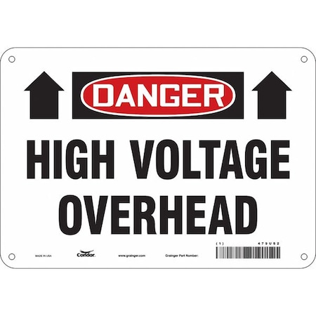 Safety Sign, 7 In Height, 10 In Width, Aluminum, Vertical Rectangle, English, 479U62