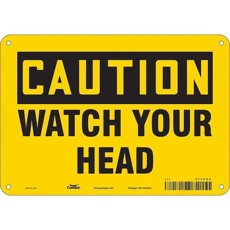 Safety Sign, 7 In Height, 10 In Width, Aluminum, Vertical Rectangle, English, 479C24