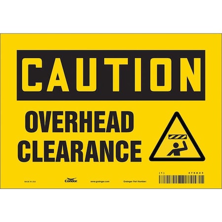 Safety Sign, 7 In Height, 10 In Width, Vinyl, Vertical Rectangle, English, 479A23