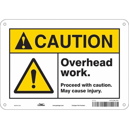 Safety Sign, 7 In Height, 10 In Width, Aluminum, Vertical Rectangle, English, 479A39