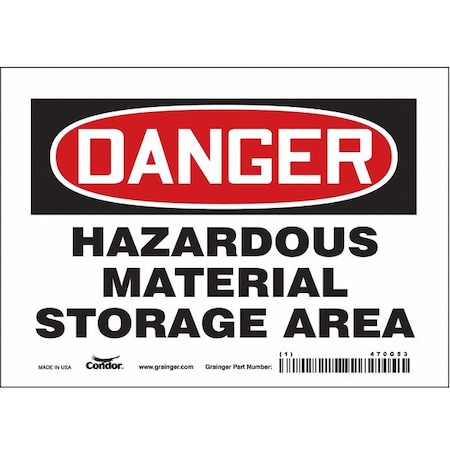 Safety Sign, 5 In Height, 7 In Width, Vinyl, Horizontal Rectangle, English, 470G53