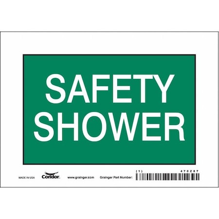 Safety Sign, 5 In Height, 7 In Width, Vinyl, Horizontal Rectangle, English, 470Z87