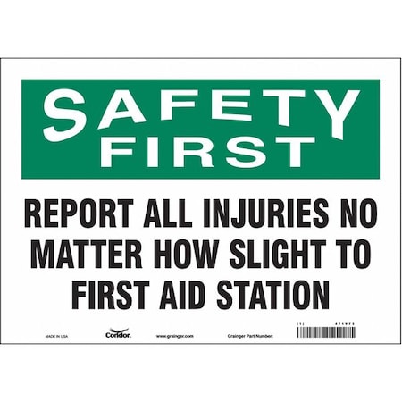 Safety Sign, 10 In Height, 14 In Width, Vinyl, Horizontal Rectangle, English, 471V73
