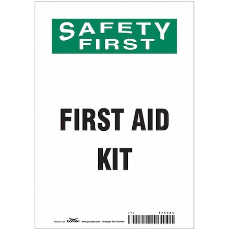 First Aid Sign,7 W X 10 H,0.004 Thick, 471V24