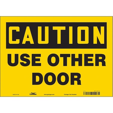 Safety Sign, 10 In Height, 14 In Width, Vinyl, Horizontal Rectangle, English, 471X73