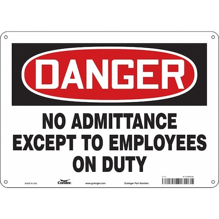 Safety Sign, 10 In Height, 14 In Width, Aluminum, Horizontal Rectangle, English, 472D08