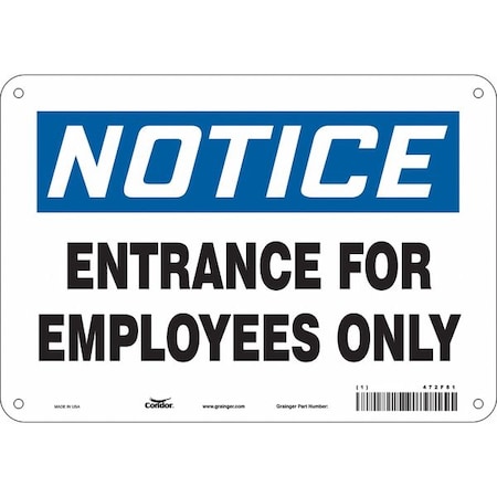 Safety Sign, 7 In Height, 10 In Width, Polyethylene, Vertical Rectangle, English, 472F81
