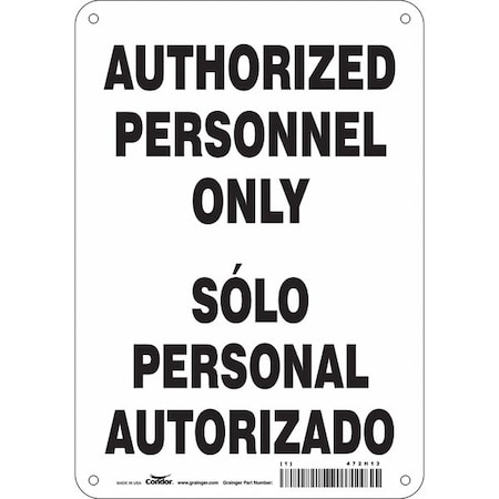 Safety Sign, 10 In Height, 7 In Width, Aluminum, Horizontal Rectangle, English, Spanish, 472H13