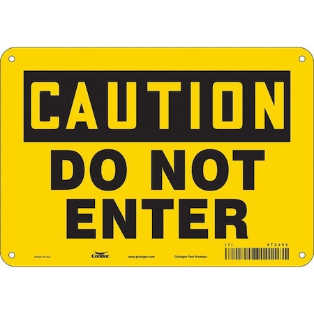 Safety Sign, 7 In Height, 10 In Width, Fiberglass, Vertical Rectangle, English, 472J92