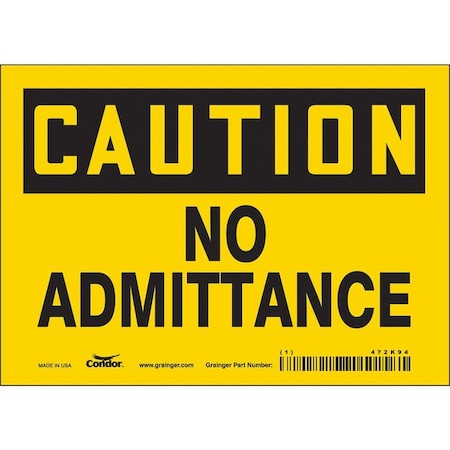 Safety Sign, 5 In Height, 7 In Width, Vinyl, Horizontal Rectangle, English, 472K94