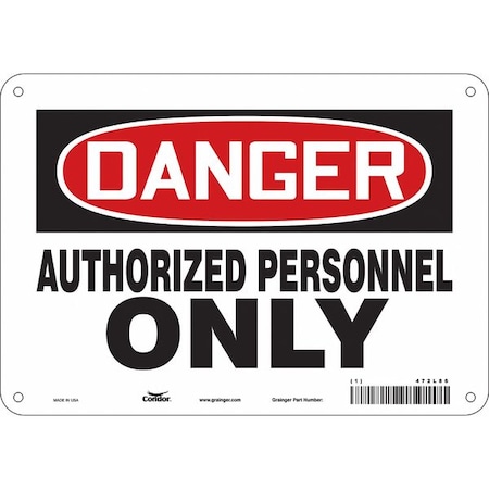 Safety Sign, 7 In Height, 10 In Width, Aluminum, Vertical Rectangle, English, 472L86