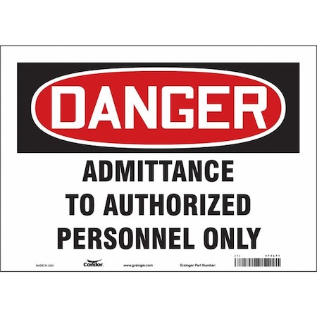 Safety Sign, 10 In Height, 14 In Width, Vinyl, Horizontal Rectangle, English, 472L71