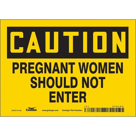 Safety Sign, 5 In Height, 7 In Width, Vinyl, Horizontal Rectangle, English, 472L03