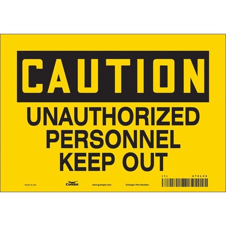 Safety Sign, 7 In Height, 10 In Width, Vinyl, Vertical Rectangle, English, 472L42