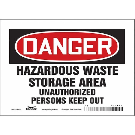 Safety Sign, 5 In Height, 7 In Width, Vinyl, Horizontal Rectangle, English, 472P87