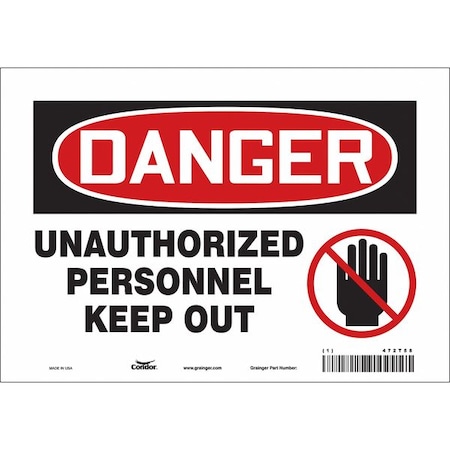 Safety Sign, 7 In Height, 10 In Width, Vinyl, Vertical Rectangle, English, 472T58