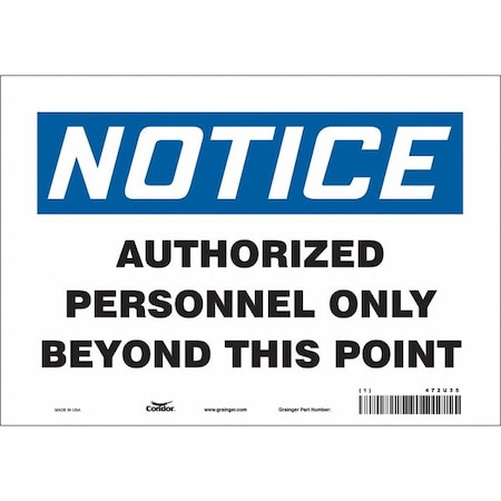 Safety Sign, 7 In Height, 10 In Width, Vinyl, Vertical Rectangle, English, 472U35