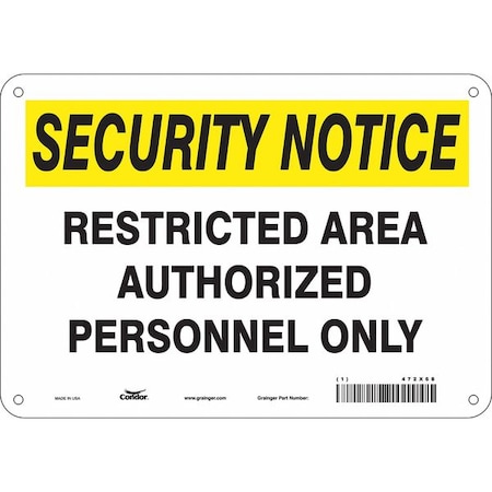 Safety Sign, 7 In Height, 10 In Width, Polyethylene, Vertical Rectangle, English, 472X68