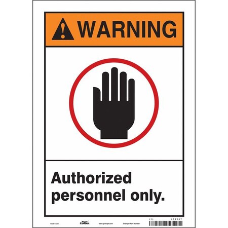 Safety Sign, 14 In Height, 10 In Width, Vinyl, Vertical Rectangle, English, 472Y47