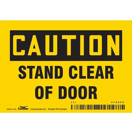 Safety Sign,5 W,3-1/2 H,0.004 Thick