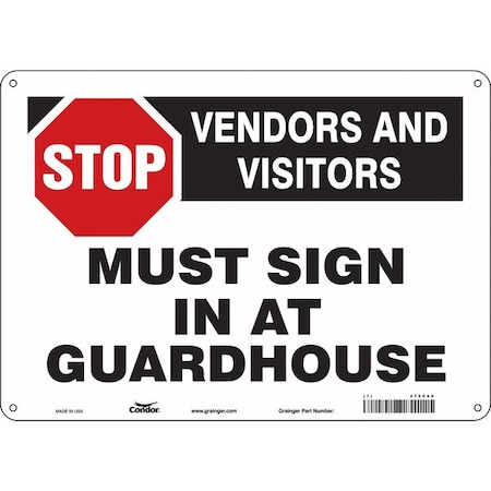 Safety Sign, 10 In Height, 14 In Width, Aluminum, Horizontal Rectangle, English, 472C69