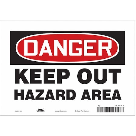 Safety Sign, 7 In Height, 10 In Width, Vinyl, Vertical Rectangle, English, 473G45